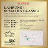 Lampung / Sumatra Classic 100% Single Origin Robusta Coffee 200g